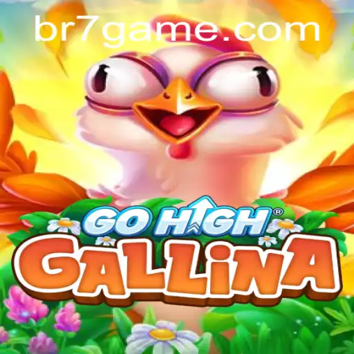 Descubra o Fascinante Mundo de GoHighGallina com BR7.BET